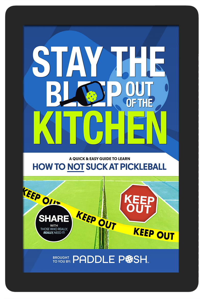 Funny Pickleball Book - Stay the Bleep Out of the Kitchen Pickleball Guide